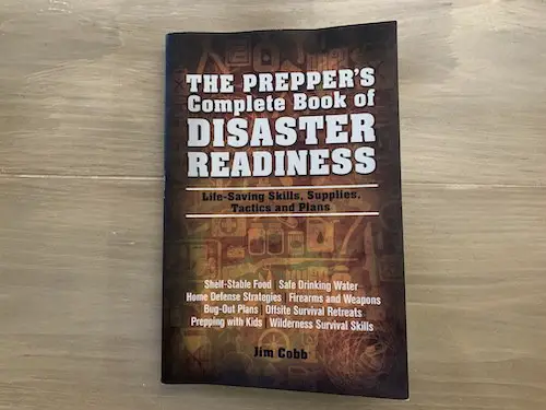 The Preppers complete book of disaster readiness